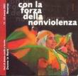 Con la forza dela nonviolenza