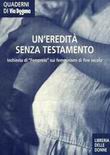 Un'eredità senza testamento